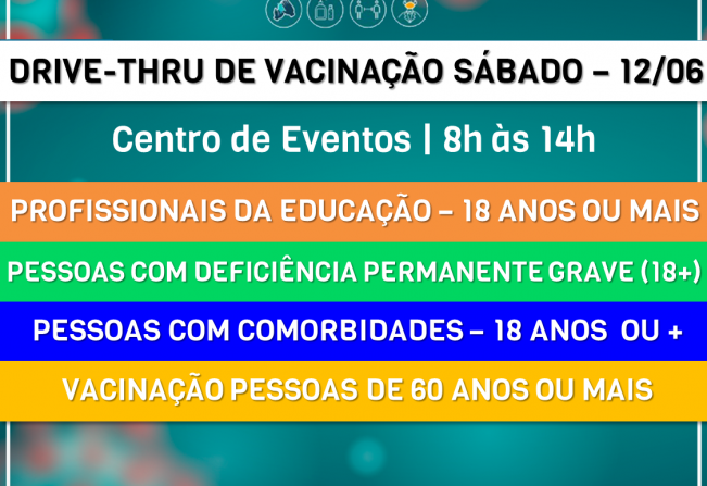 Drive-thru de vacinação contra Covid-19 neste sábado, dia 12/06