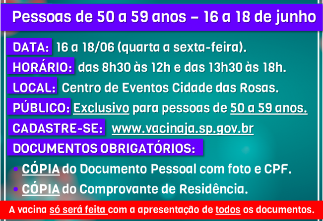 Pessoas de 50 a 59 anos devem se vacinar de 16 a 18 de junho