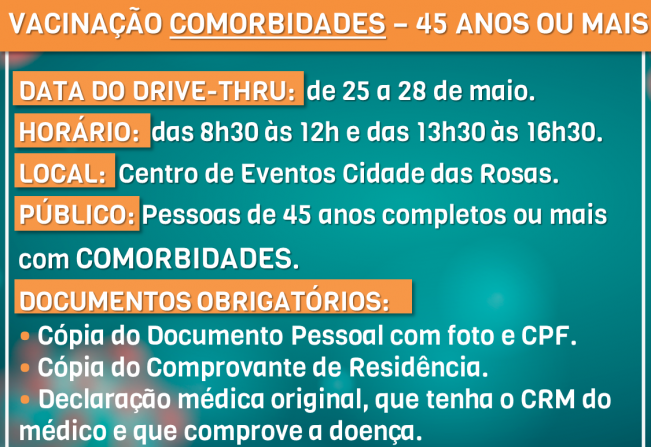 Pessoas de 45 anos ou mais com COMORBIDADE podem se vacinar a partir dessa terça-feira, dia 25/05