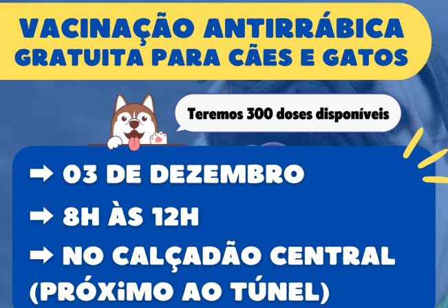 Zoonoses realiza vacinação antirrábica no dia 03 de dezembro