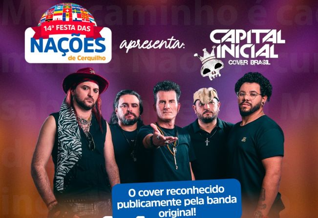 Prefeitura de Cerquilho, em parceria com o Fundo Social de Solidariedade de Cerquilho apresenta Capital Inicial Cover Brasil na 14ª Festa das Nações de Cerquilho