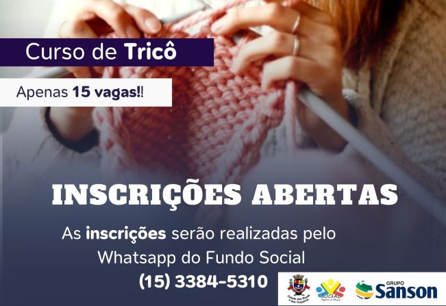 O Fundo Social de Solidariedade de Cerquilho informa que está com vagas abertas para o Curso de Tricô. 