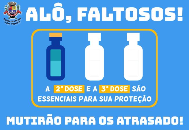 Prefeitura faz mutirão de vacinação para faltosos de 2ª e 3ª dose da vacina contra a Covid