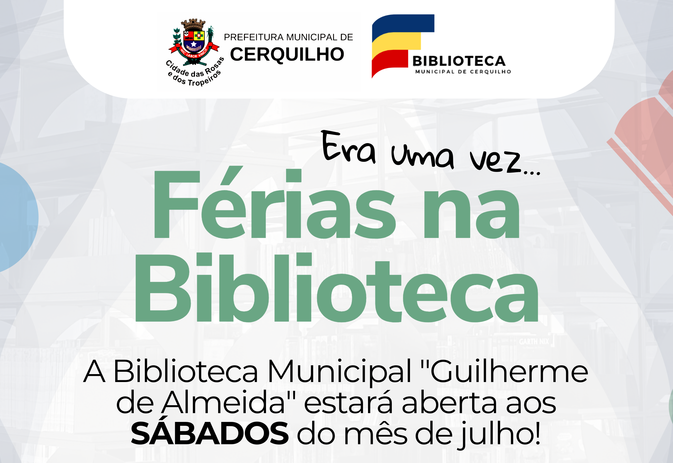 A Prefeitura do Município de Cerquilho, através da Biblioteca Municipal 